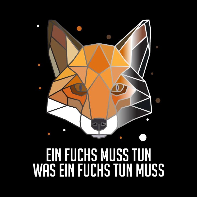 Ein Fuchs muss tun was ein Fuchs tun muss Fuchs