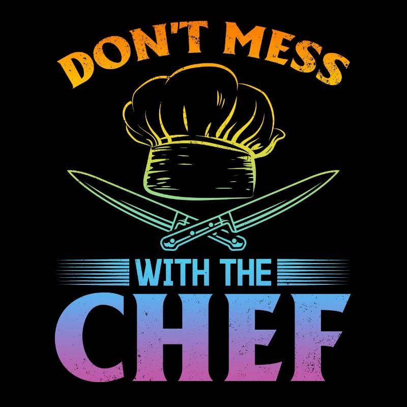 Don't Mess With The Chef Kitchen Instruments Kitch