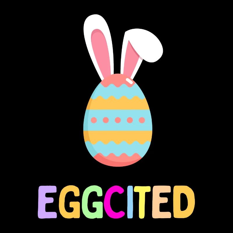 Eggcited For Easter | Funny Easter Egg With Easter