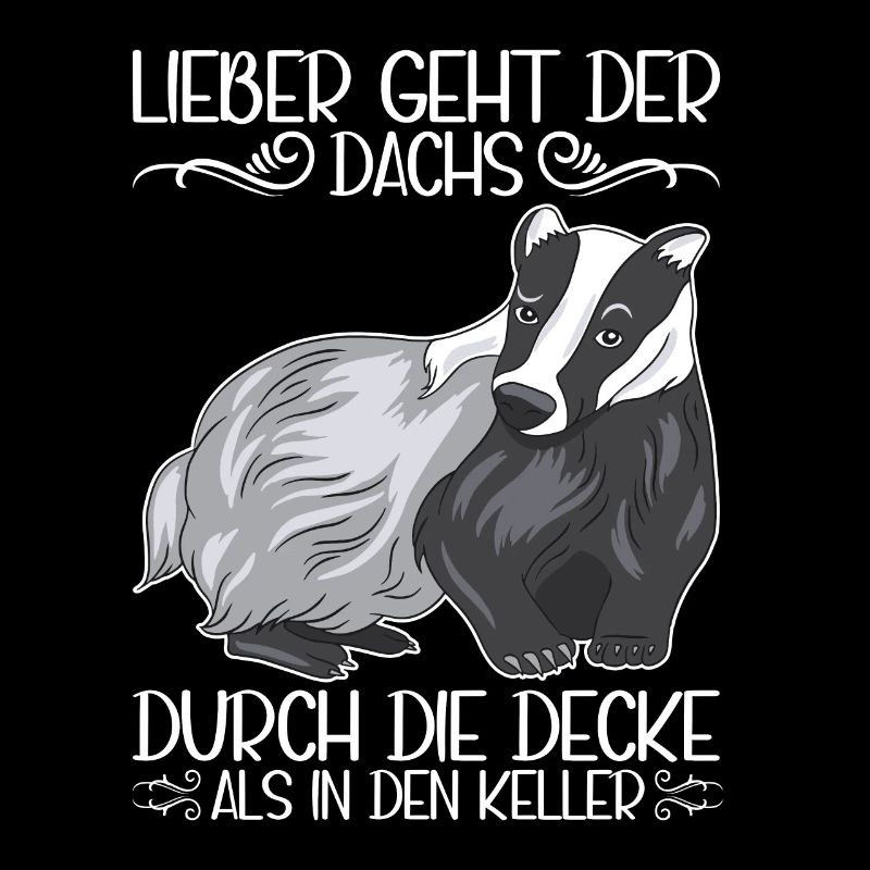 Dachsliebhaber Dachse Dachs Honigdachs