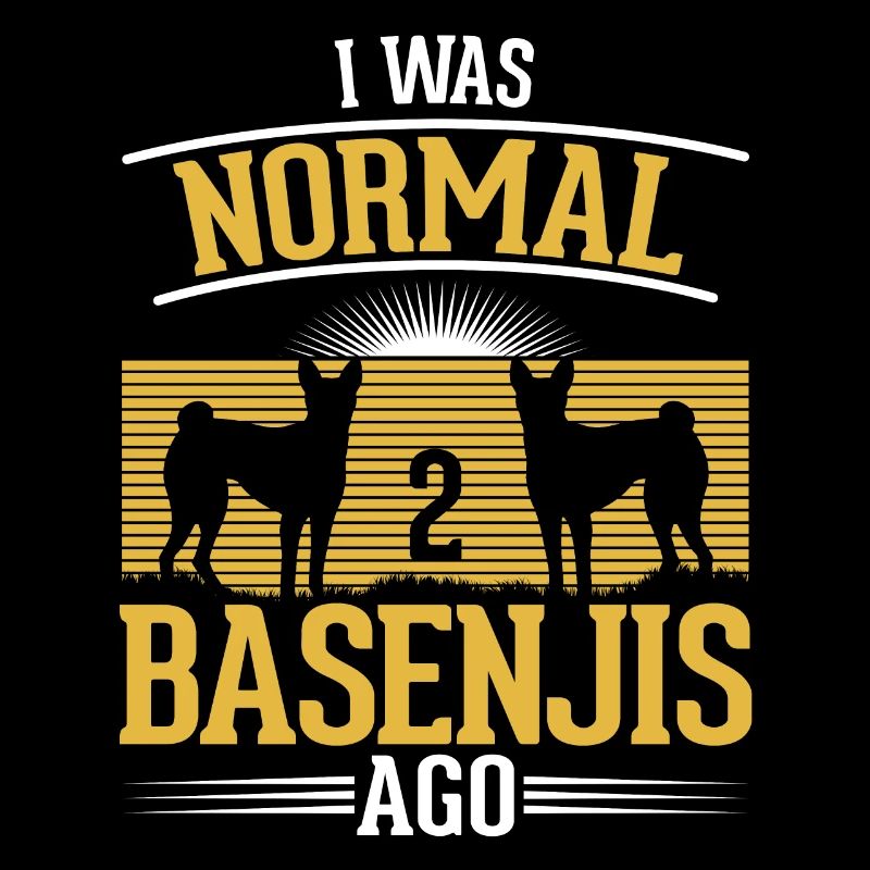 J’étais normal il y a 2 Basenjis