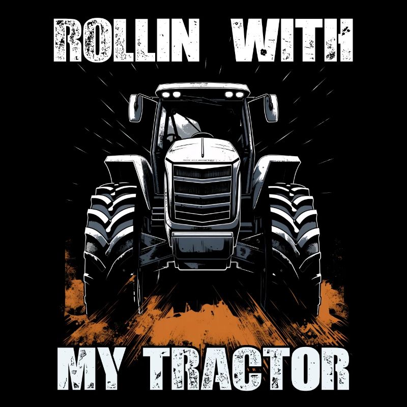 Rollin' With My Tractor Agriculture
