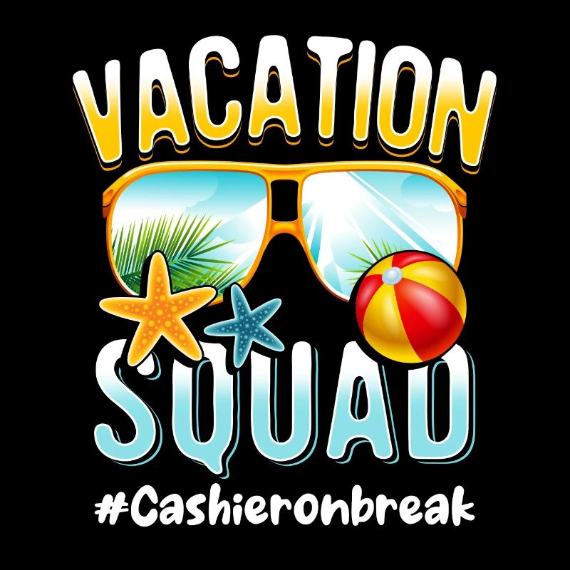 Caissier Vacation Squad #Cashieronbreak