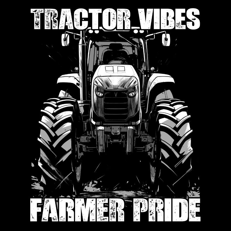 Tractor Vibes Farmer Pride Traktor Bauer Landwirt