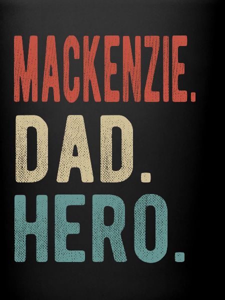 Mackenzie Dad Hero
