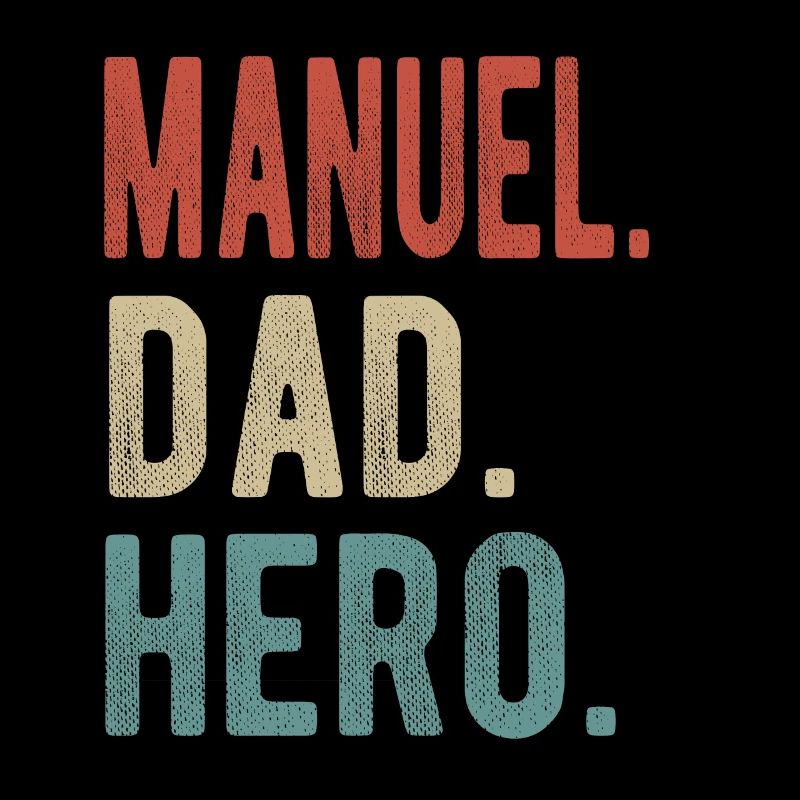 Manuel Dad Hero