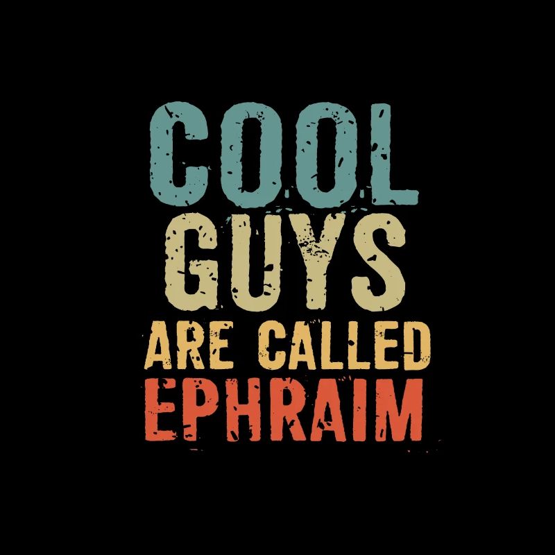 Les mecs cool s’appellent Ephraïm