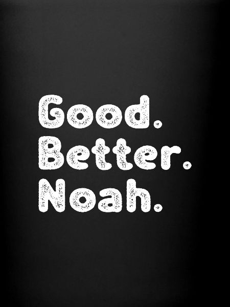 Good better Noah