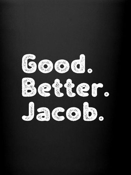 Good better Jacob
