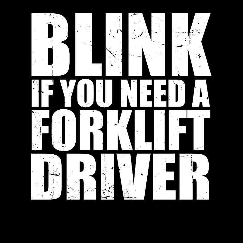 Blink If You Need A Forklift Operator Cool Forklif