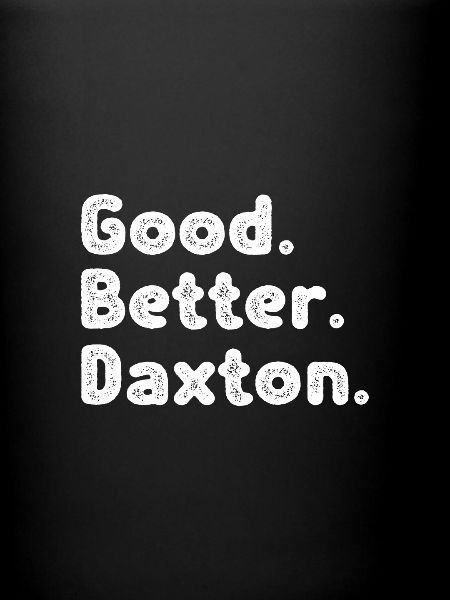 Good better Daxton