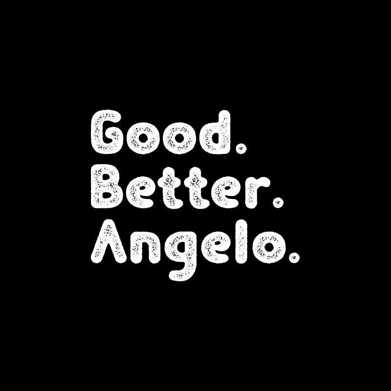 Good better Angelo