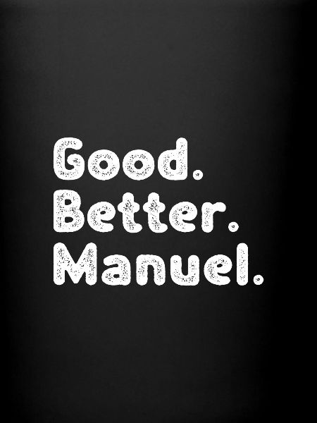 Good better Manuel