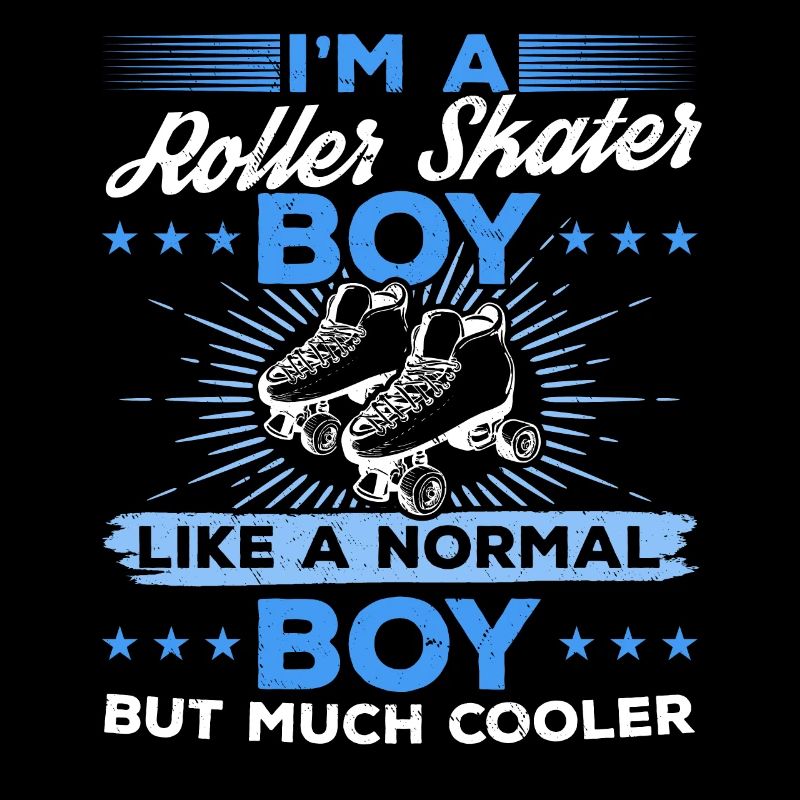 Roller Skates Roller Skating Boy - I'm A Roller Sk