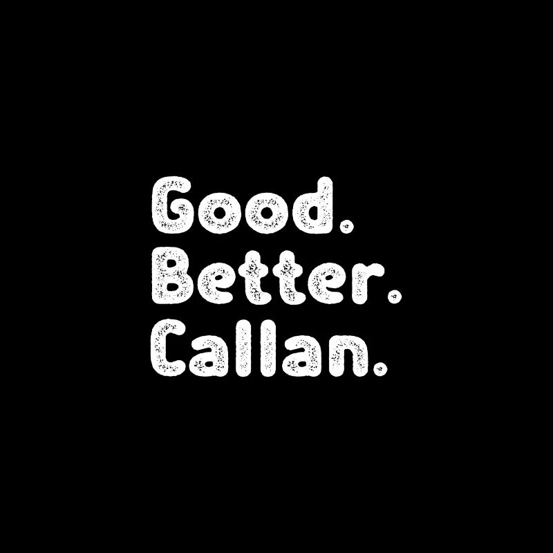 Good better Callan