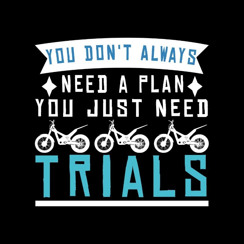 You don't always need a plan Trial