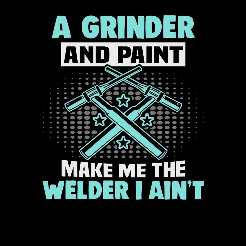 Welder Saying Design for Metalworkers