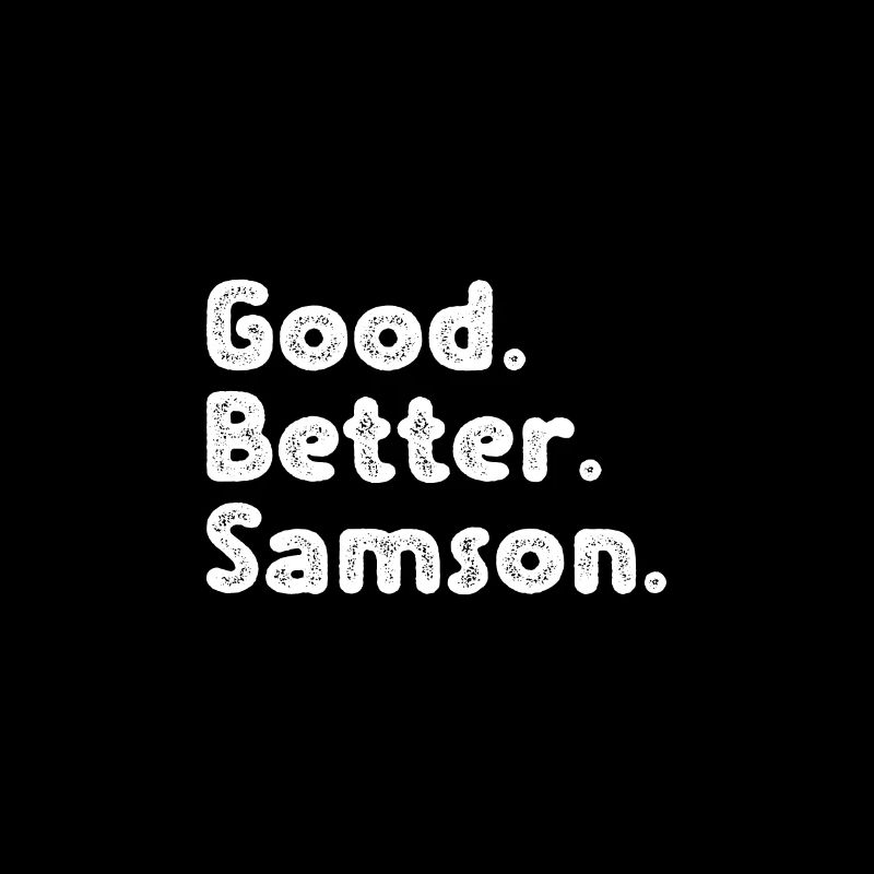 Good better Samson