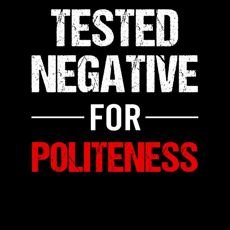 Polite? Negative! Really!