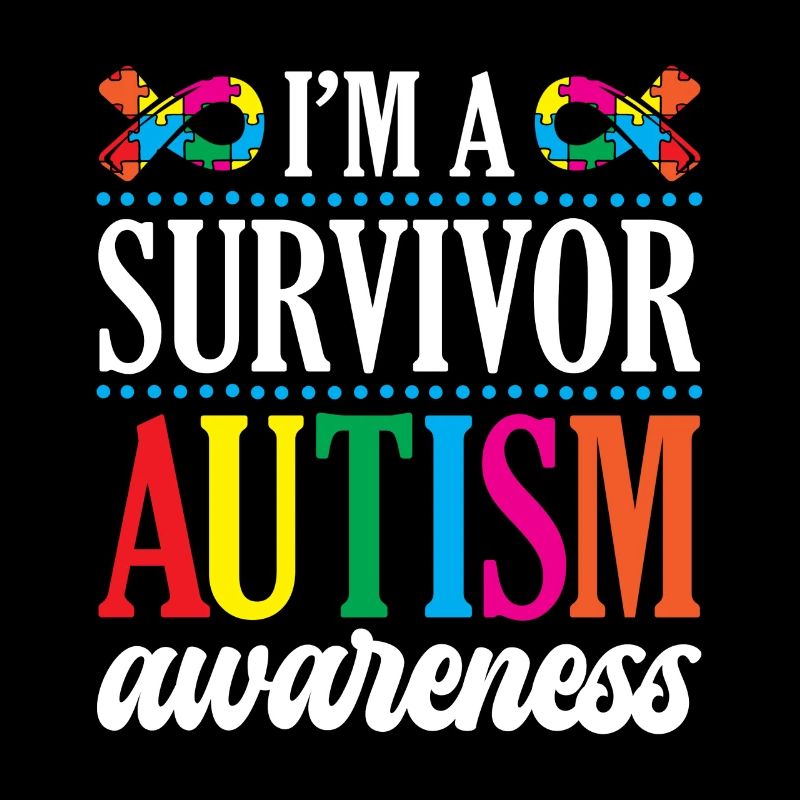 „i'm A Survivor Autism Warrior Autistic Ninja