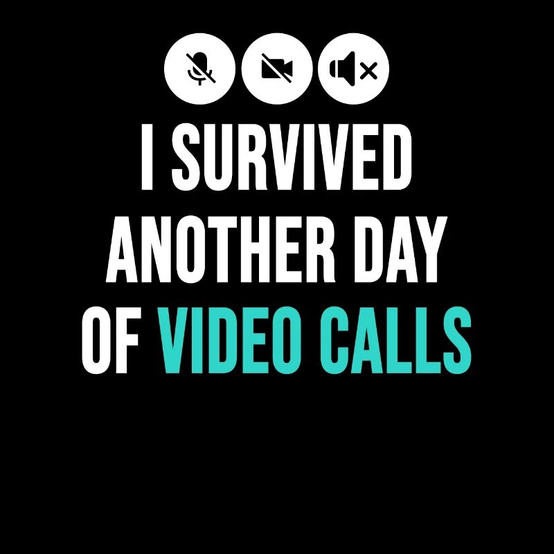 Remote Worker Funny Idea Video Calls Meetings