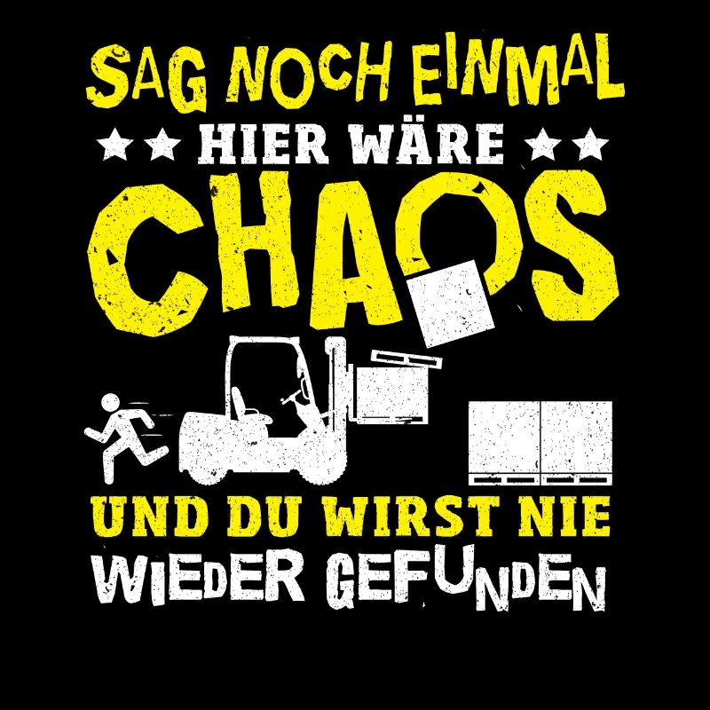 Lustiger Staplerfahrer Gabelstapler Beruf Sprüche