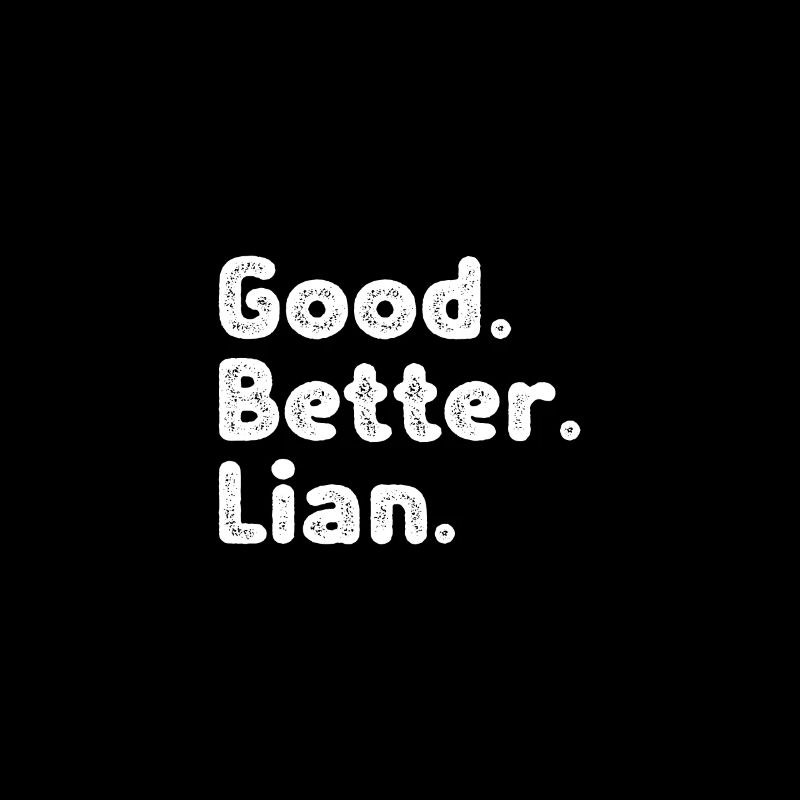 Good better Lian