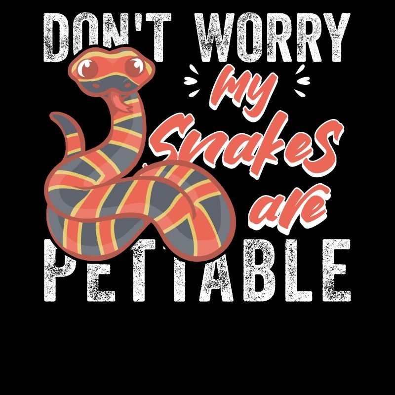 Don't worry my snakes are pettable