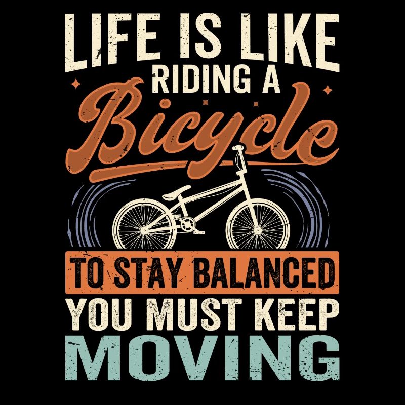La vie, c’est comme faire du vélo - Restez équilibré