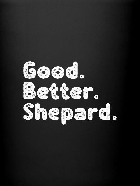 Good better Shepard