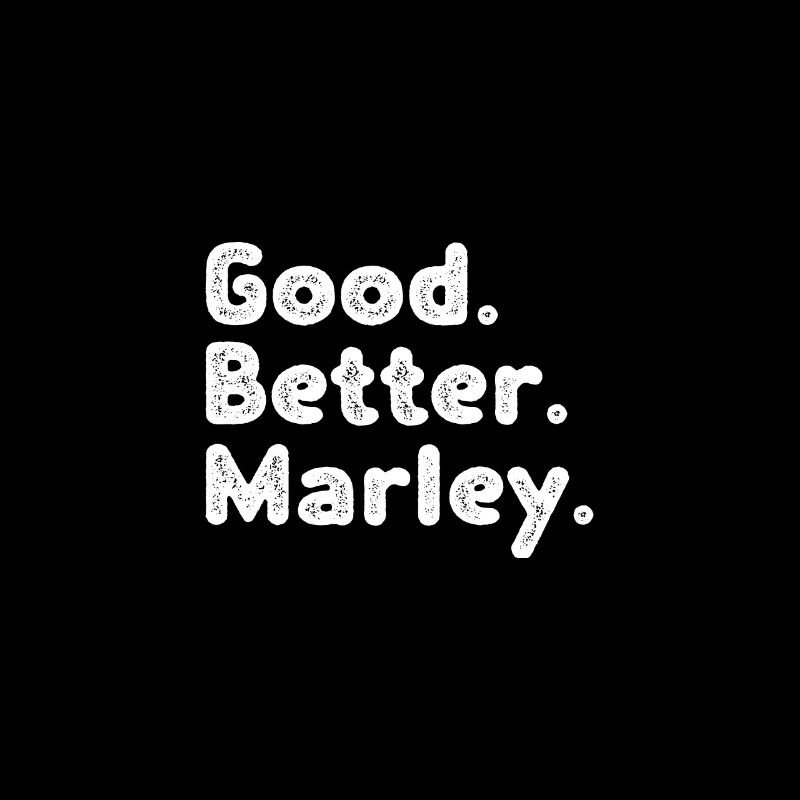 Good better Marley