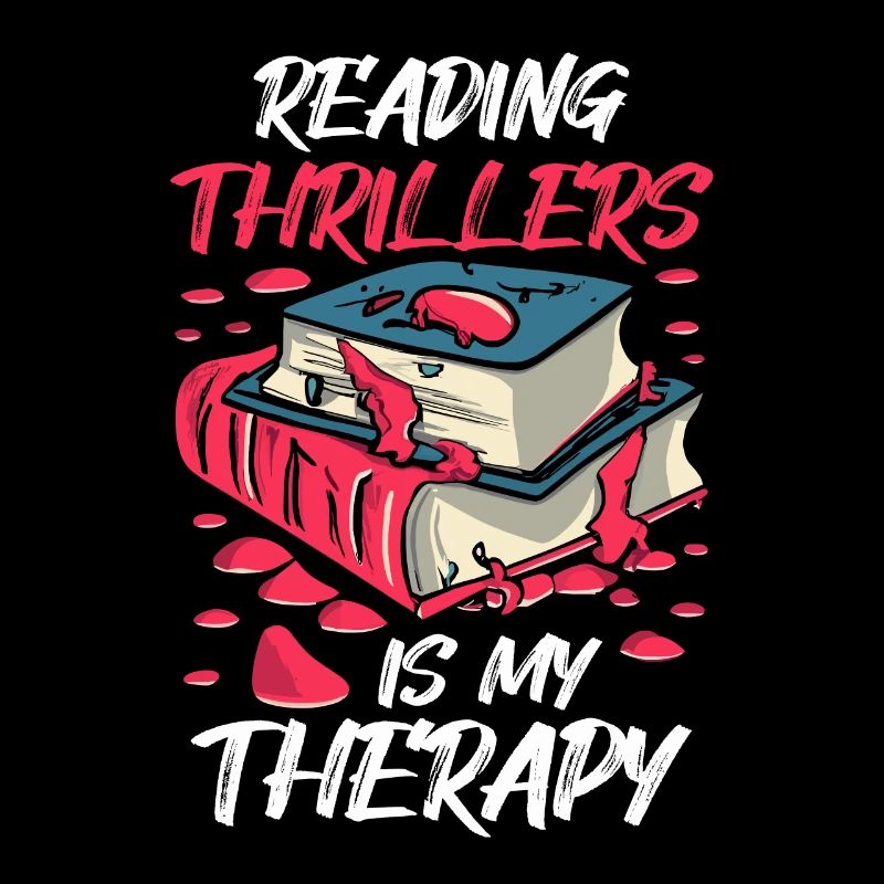 Reading Thrillers Is My Therapy