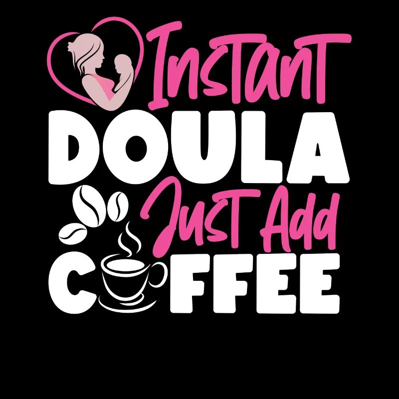Doula Birth Worker Coffee Instant