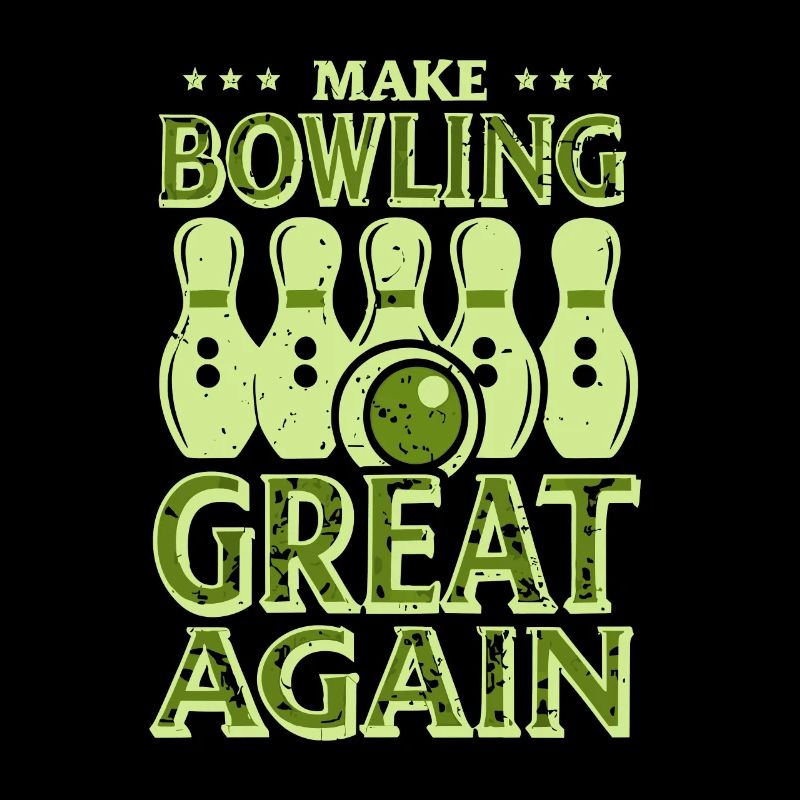 Make Bowling great again - Bowlingkugel Pin