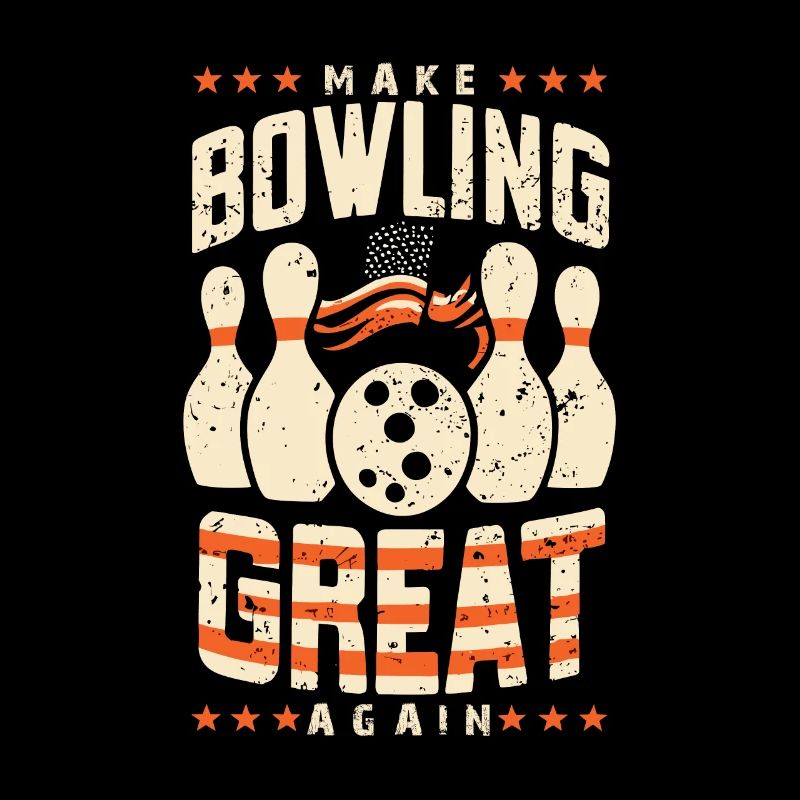 Make Bowling great again - Bowlingkugel Pin