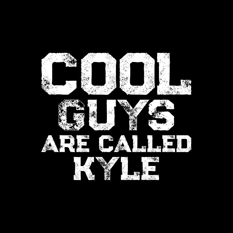 Les gars cool s’appellent Kyle