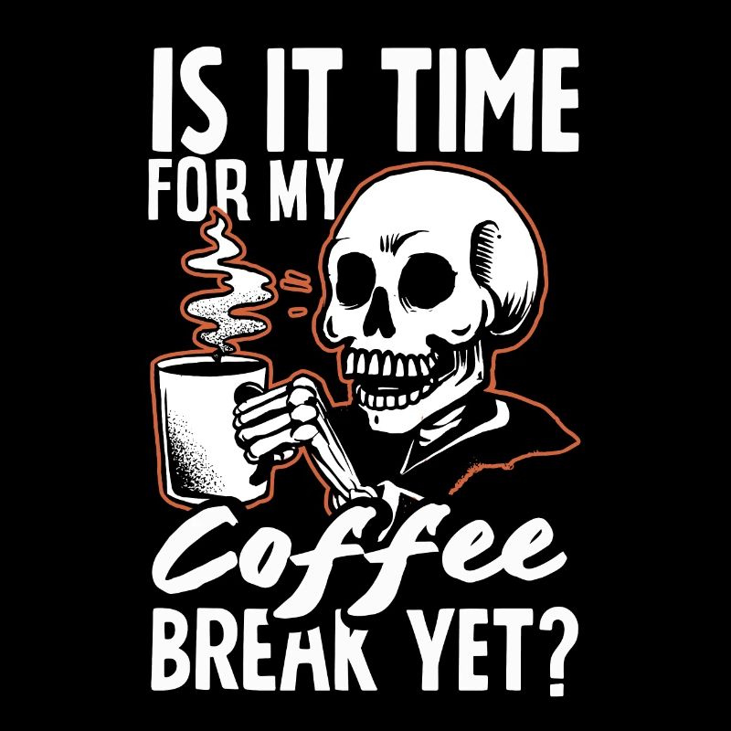 Est-ce que c’est l’heure de ma pause-café ? Désinvolte