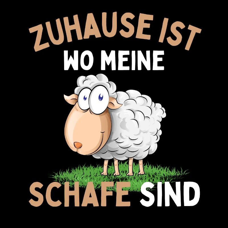 Zuhause ist wo meine Schafe sind! Schaf Schäfer