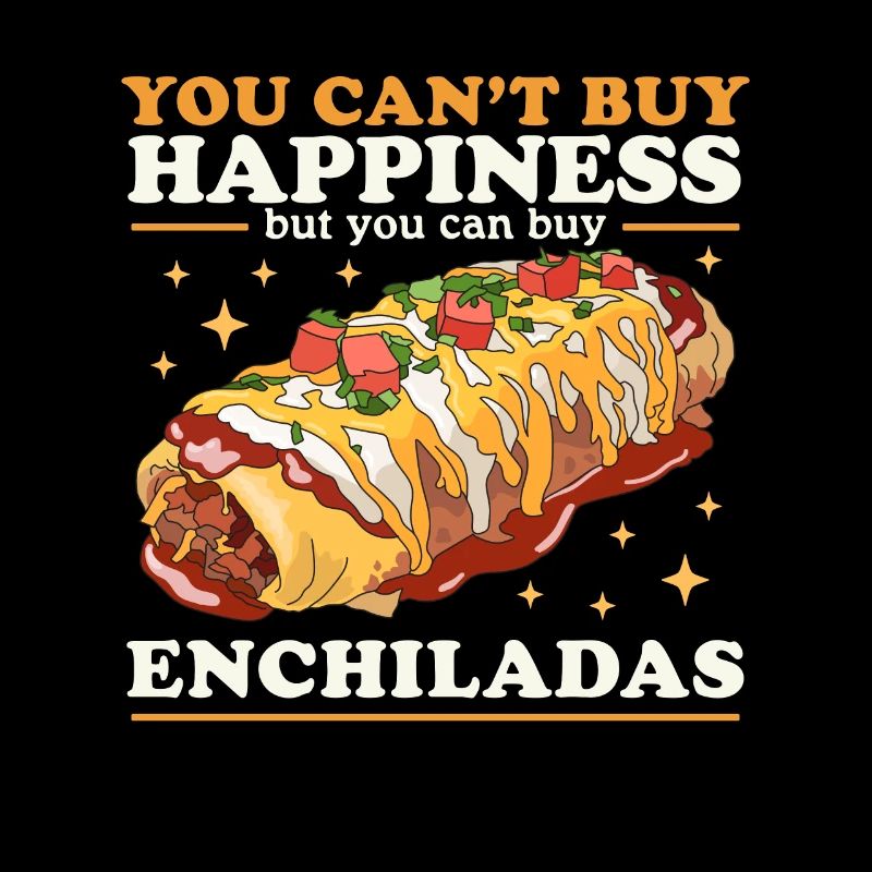 Enchilada Lover Food Enchiladas Gift