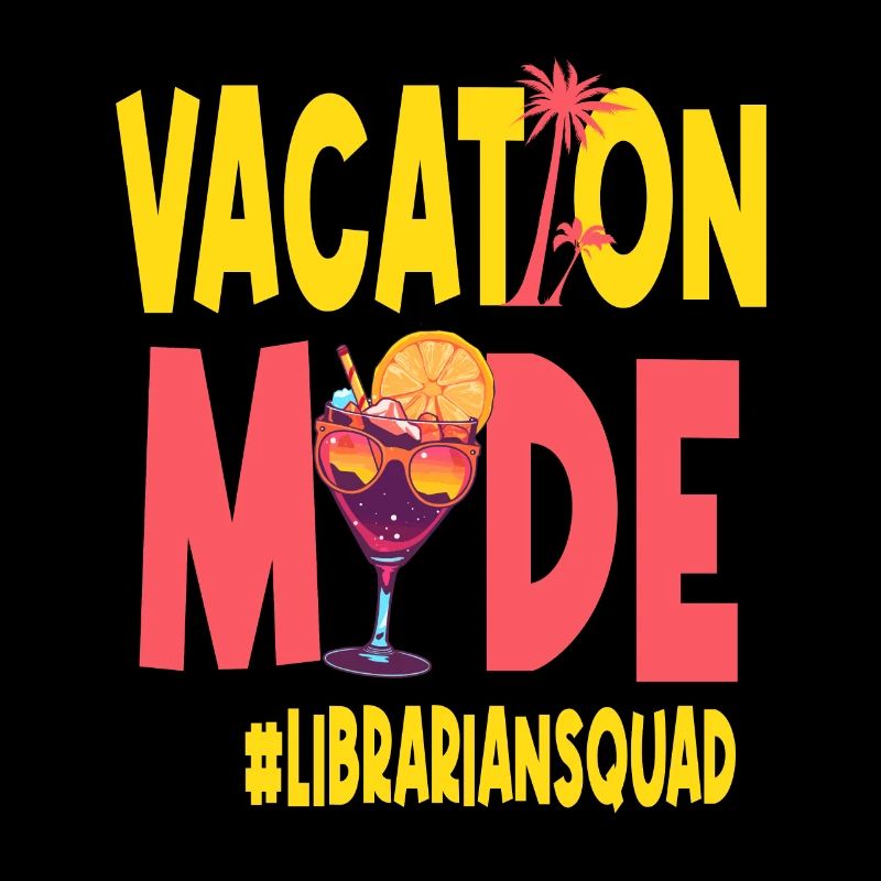 Librarian Vacation Vacy Mode Librariansquad