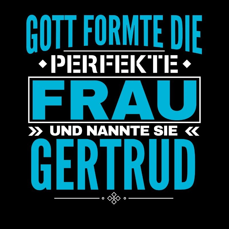 Conception du nom de Gertrud