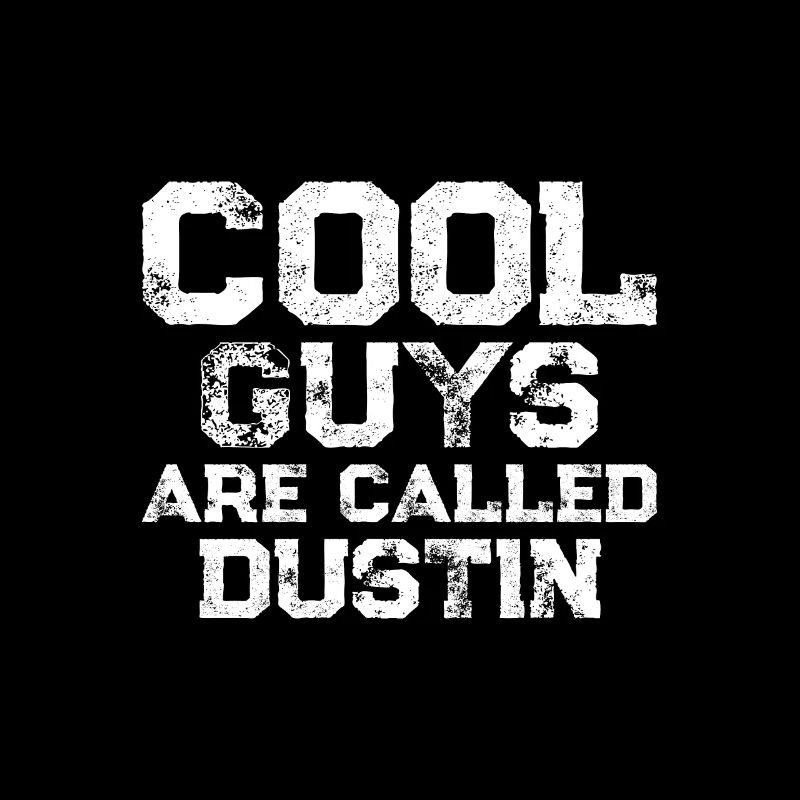 Les gars cool s’appellent Dustin
