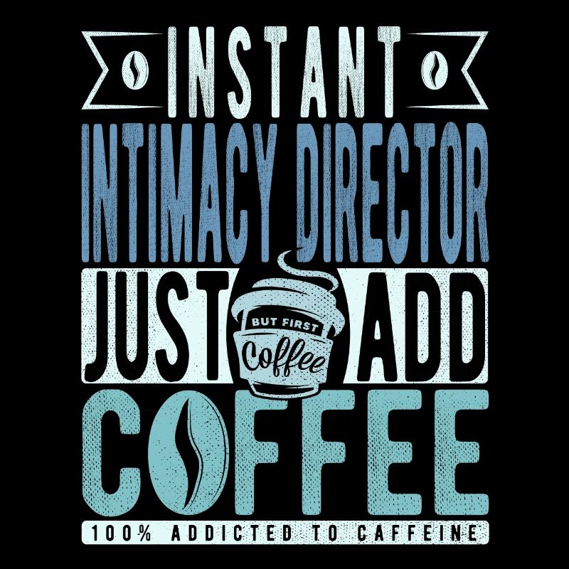 Directeur d’intimité instantanée Il suffit d’ajouter du café