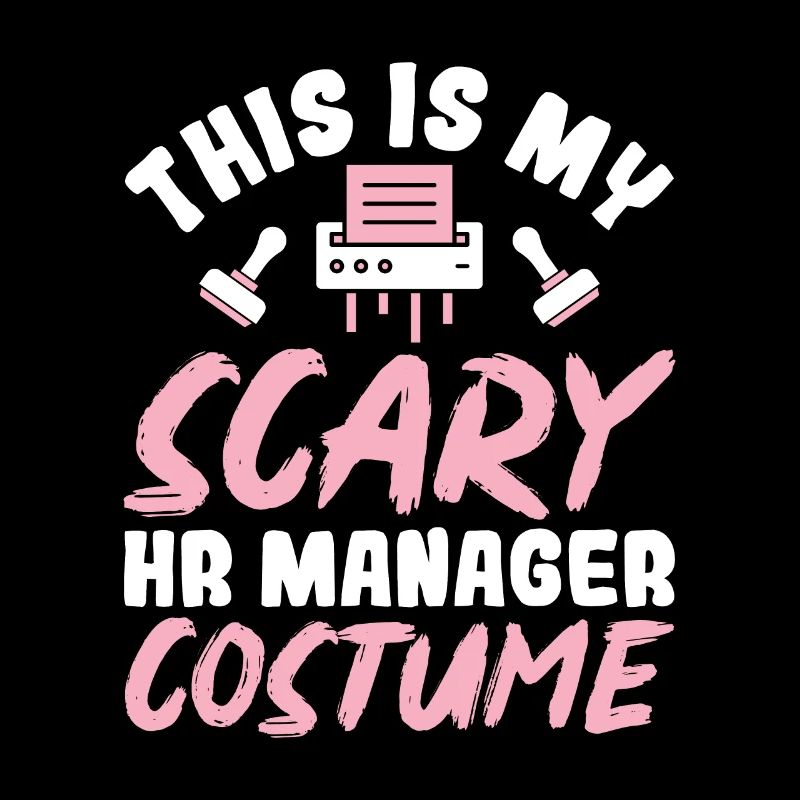 C’est mon costume effrayant de responsable des ressources humaines - Responsable des ressources humaines