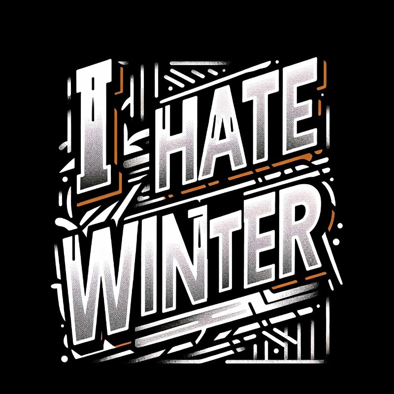 I Hate Winter 6