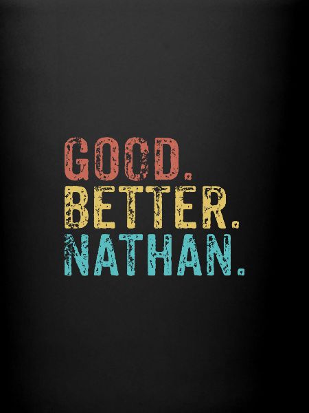 Good better Nathan