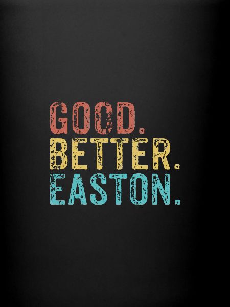 Good better Easton