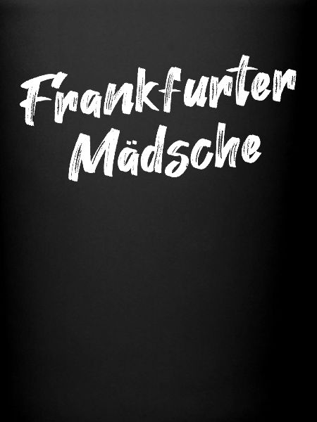 Frankfurter Mädsche Hessen Hessisch