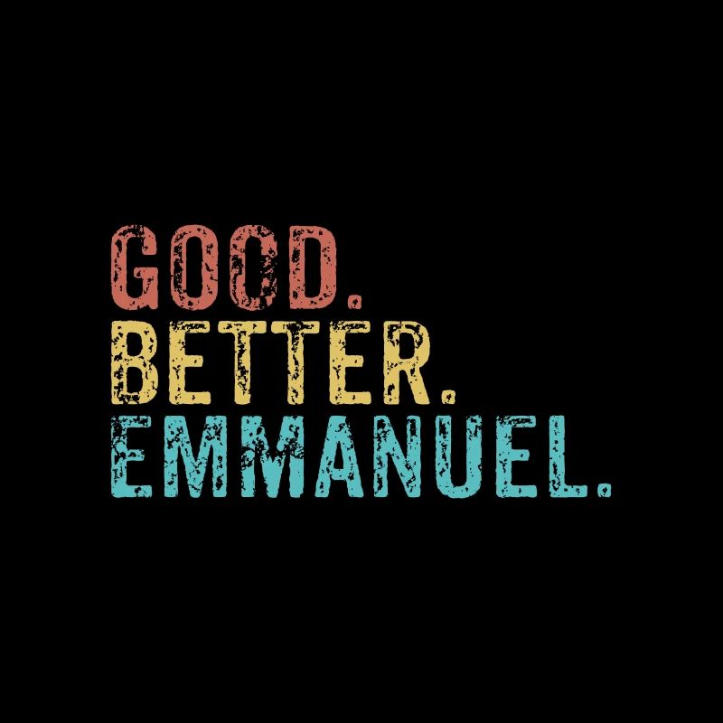 Good better Emmanuel