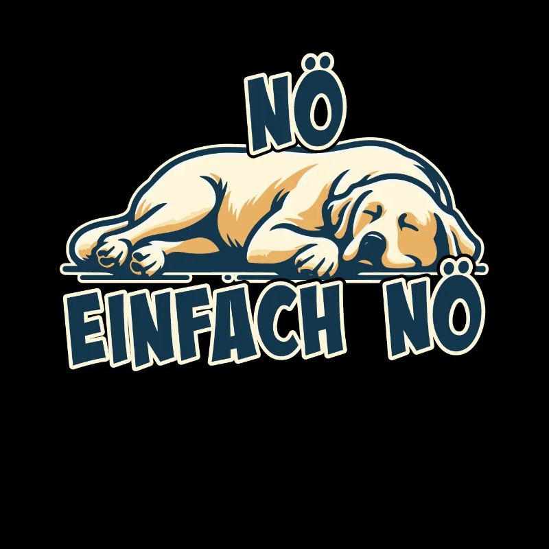 Nö einfach Nö Labrador Retriever freche Hunde Jun